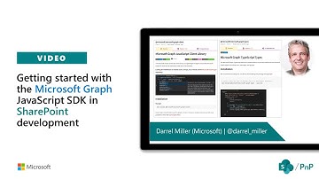 Getting started with the Microsoft Graph JavaScript SDK in SharePoint development