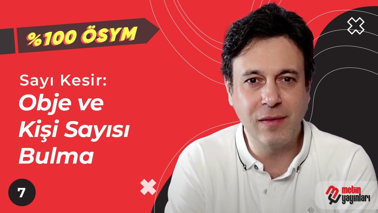 %100 ÖSYM / Sayı Kesir / Obje ve Kişi Sayısı Bulma #metinyayınlarıtv
