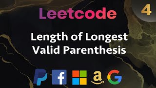 LeetCode Part 4: Length of Longest Valid  Parentheses