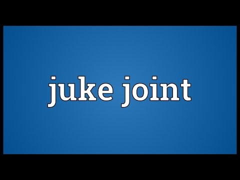 Jook Joint Meaning