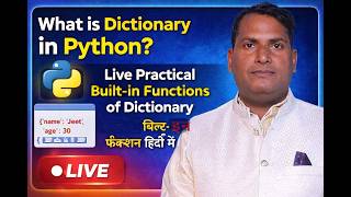 Python Dictionary Tutorial | What is Dictionary in Python? | Live Practical Built‑in Functions