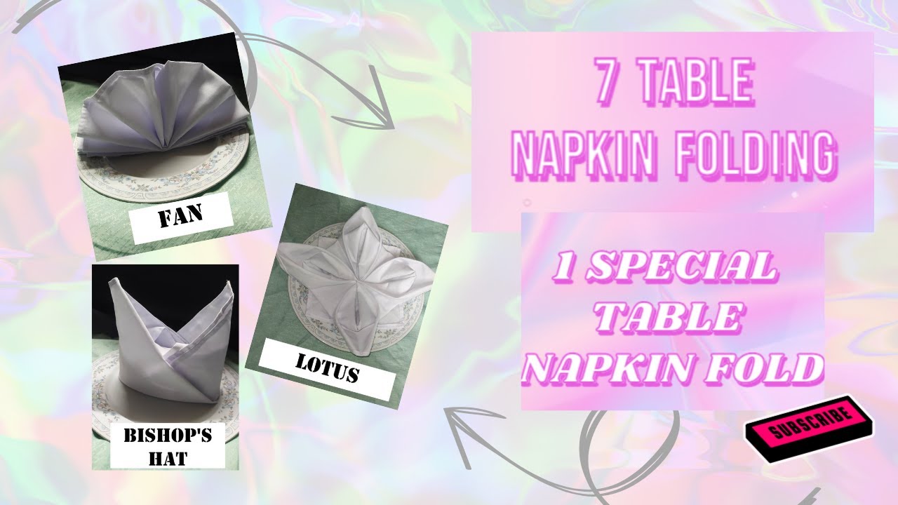 7 BASIC NAPKIN FOLD AND 1 SPECIAL FOLD SPECIALIZED F&B SERVICES