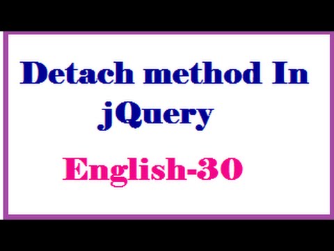 Detach method In jQuery English-30-vlr training