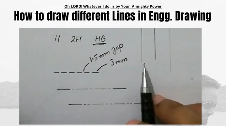 Line types | Types of Lines in Engineering Drawing | Engineering Drawing | 3.1