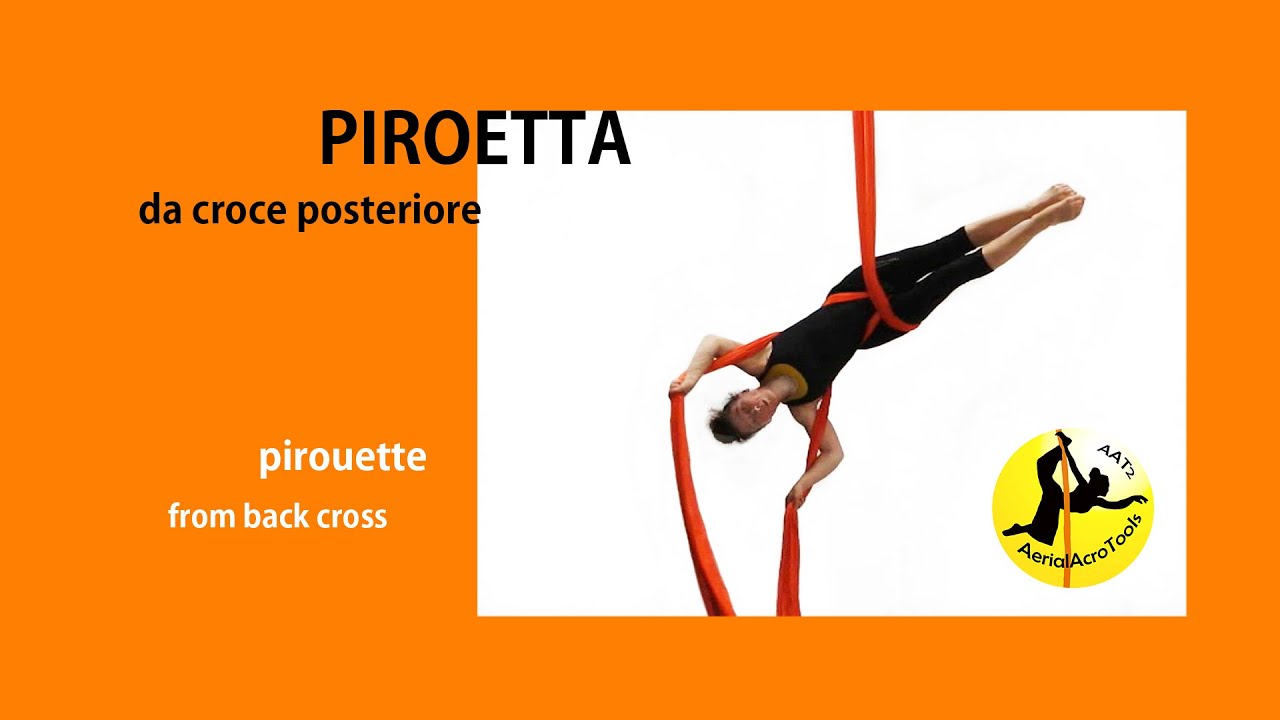 tessuto aereo, piroetta, croce posteriore, aerial silk, back cross drop, pirouette,