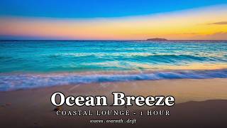 Evening Tide 🌊 Calm Background Music for Unwinding & Relaxation • 1 Hour