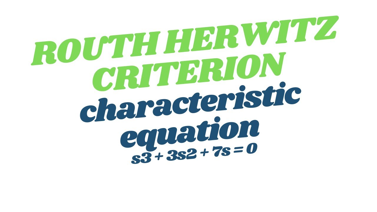 A NUMERICAL PROBLEM ON ROUTH HERWITZ CRITERION