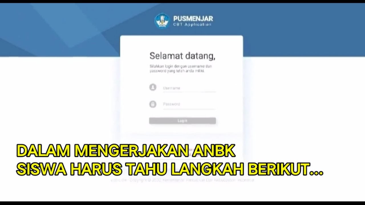 TAHAPAN YANG HARUS DILAKUKAN SISWA DALAM MENGERJAKAN ANBK