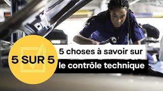 5 choses à savoir sur le contrôle technique 5 choses à savoir sur le contrôle technique