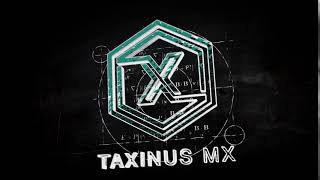 taxinus intro