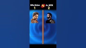 Allu Arjun vs Jr.NTR ❓#shorts #alluarjun  #youtubeshorts