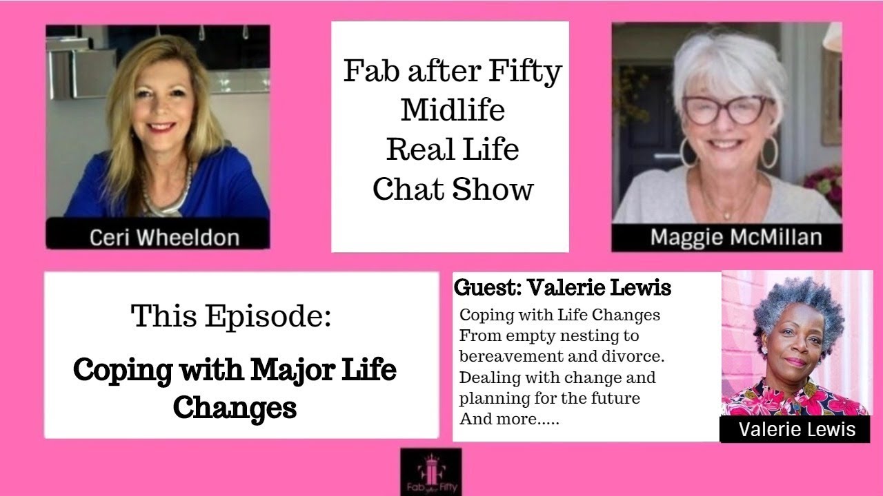 Midlife Real Life Chat Show: Navigate Life Changes : emptynesting, divorce, bereavement over 50