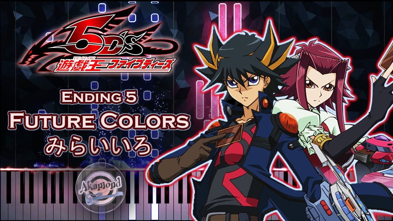 Yu-Gi-Oh 5Ds Ending 5 Future Colors Piano Cover and Tutorial