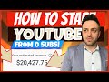 HOW TO START A YOUTUBE CHANNEL &amp; GROW FROM ZERO SUBSCRIBERS FOR BEGINNERS (WITH PROOF!)