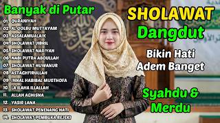  Album Sholawat Dangdut Religi Qasidah Merdu  Bikin Hati Adem Banget