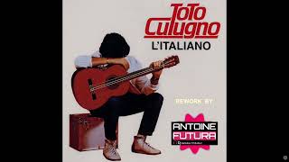L'ITALIANO - TOTO CUTUGNO / Rework BY Antoine Futura 🔊