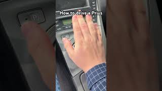 How To Drive A Prius