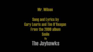 Mr Wilson from The Jayhawks album Smile. (2000)