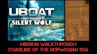 UBOAT the Silent Wolf mission walkthrough 'Coastline of the Norwegian Sea' (hard) by rockcityfilms3 80 views 2 months ago 21 minutes