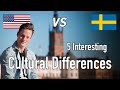 5 Interesting Cultural Differences Between Sweden & America