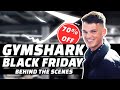 LOOK INSIDE GYMSHARK'S BLACK FRIDAY - FULL ACCESS TO OUR BIGGEST SALE PLANNING