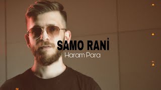 Haram Para ►SAMO RANI◄ 2022 mix’