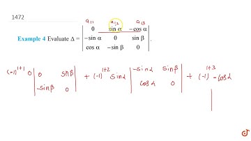 Evaluate `Delta=|0sinalpha-cosalpha-sinalpha0sinbetacosalpha-sinbeta0|`...