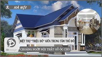 Thiết kế nội thất biệt thự hiện đại đẹp, cao cấp, sang trọng | 3B Design