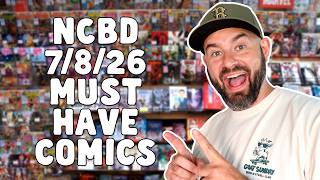 NEW COMIC BOOK DAY 7/8/26 MUST HAVE PICK UPS
