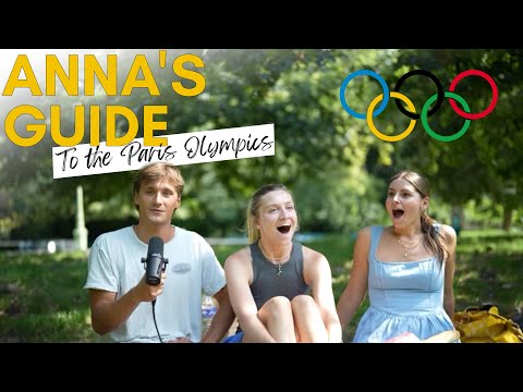 EXCLUSIVE: Anna’s Guide to the Paris Olympics