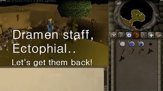 Runescape 2007 Getting back Dramen staff, Ectophial and other quest items