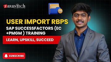 User Import RBPs | SAP SuccessFactors (EC +PMGM ) Training | ZaranTech DotCom