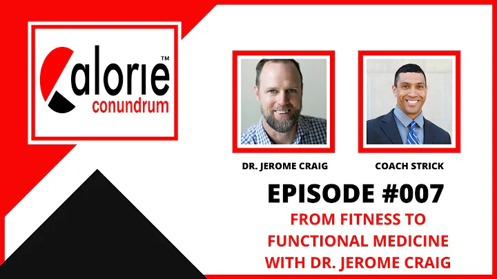 From Fitness to Functional Medicine with Dr. Jerom...