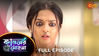 Phaguner Mohona - Full Episode | 20 March 2023 | Sun Bangla TV Serial | Bengali Serial