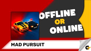 Mad Pursuit game offline or online ? screenshot 4