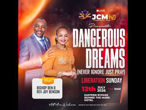 JCM LIBERATION  SUNDAY|| THEME: DANGEROUS DREAMS{NEVER IGNORE JUST PRAY} || MAIN SERVICE