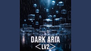 DARK ARIA ＜LV2＞ (Instrumental) - Hurakion