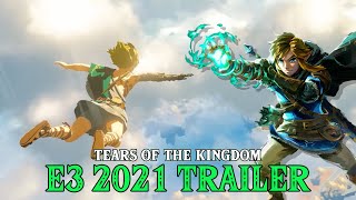 E3 2021 Trailer Theme - Tears of the Kingdom [Legend of Zelda Remix]