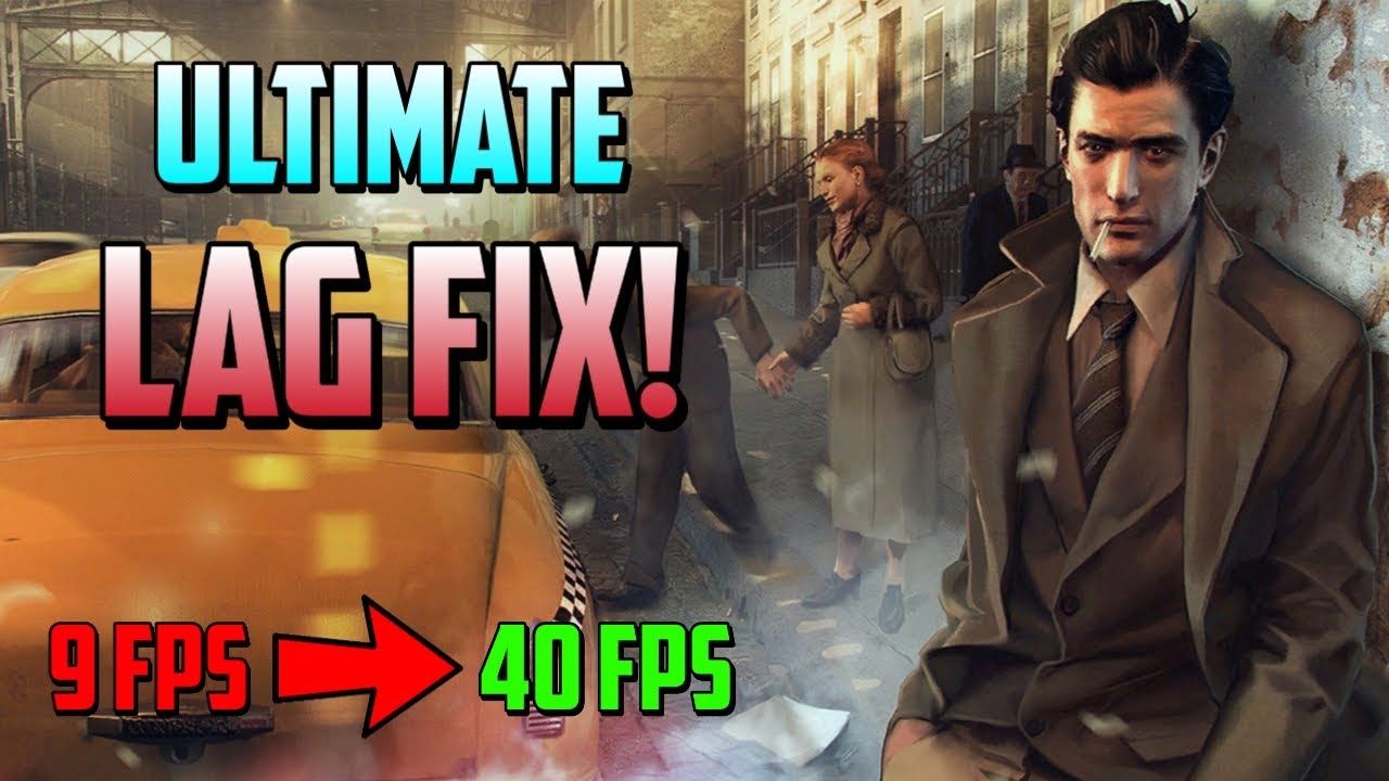 โหลดเกม mafia 2  Update New  Mafia 2 | Ultimate Lag \u0026 Stutter Fixed! | For Low End PCs (Intel HD Graphics)