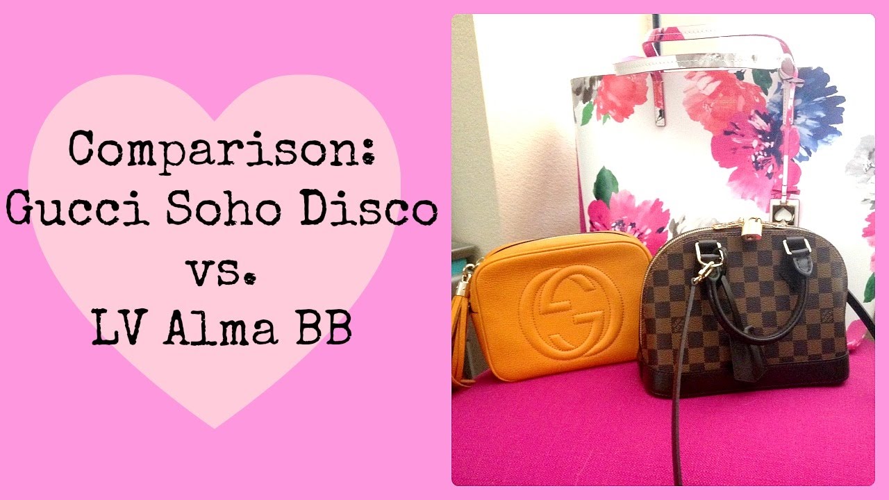 Requested Video: Gucci Soho Disco vs. LV Alma BB - YouTube