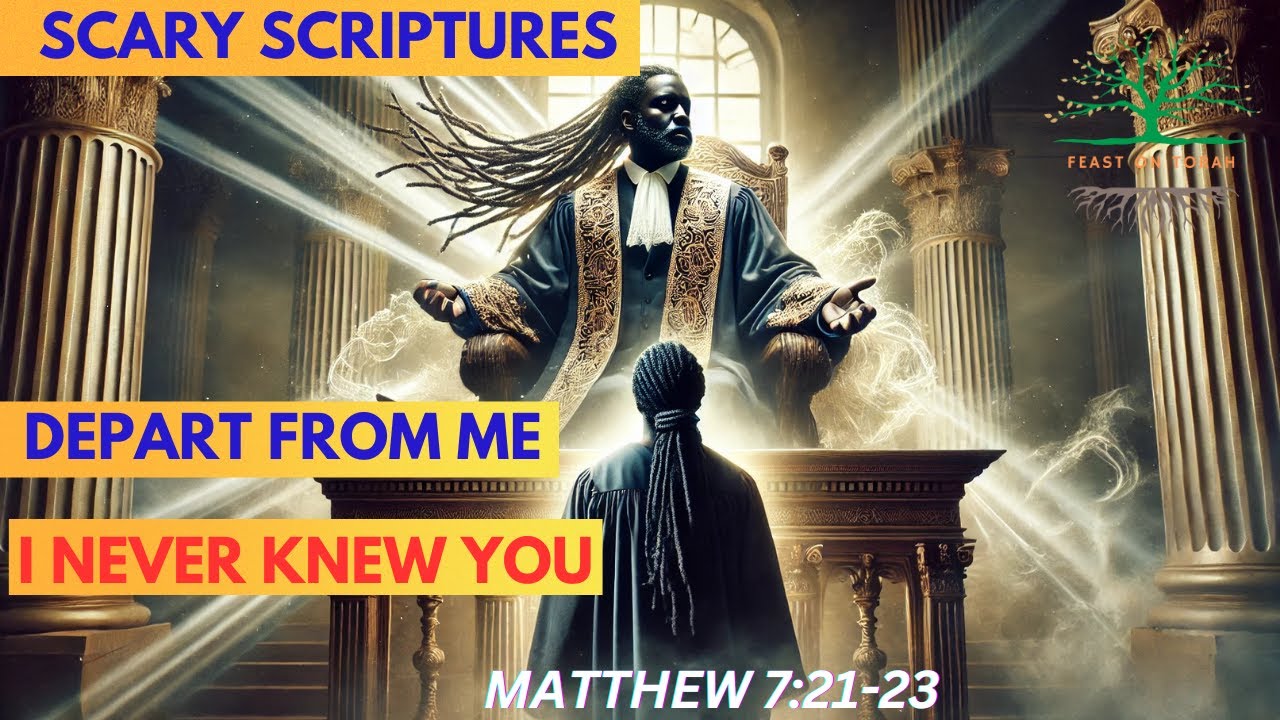 SCARY SCRIPTURES DEPART FROM ME I NEVER KNEW YOU MATTHEW 721 23 YouTube Scary scriptures depart from me i never knew you matthew 721 23 youtube