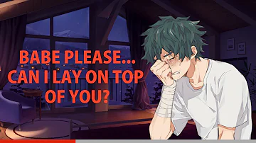 Tired Deku Sleeps on Top of You [M4F] [MHA X LISTENER] [CUTE] [BOYFRIEND ROLEPLAY]