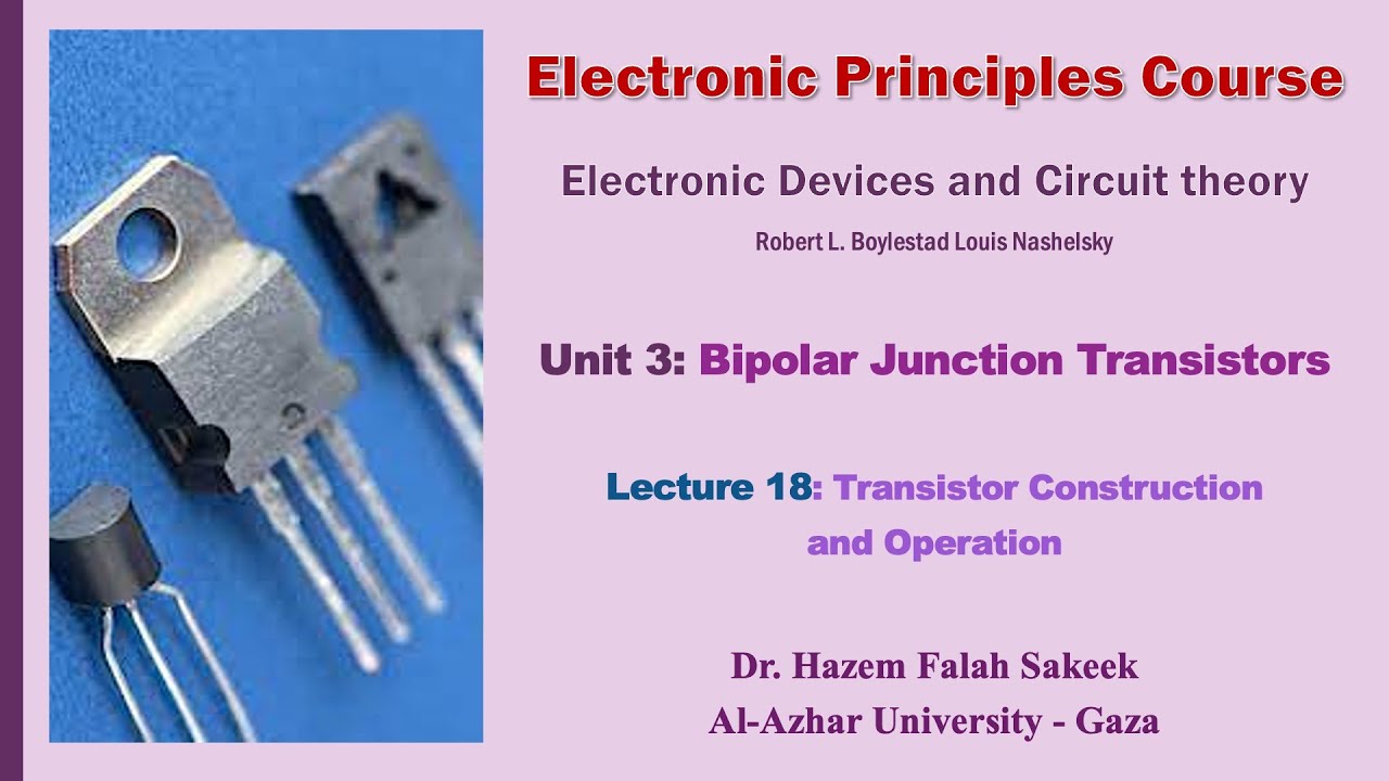Electronics u3l18 Bipolar Junction Transistors فكرة عمل وتركيب الترانزيستور
