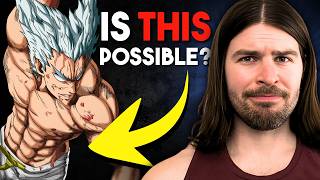 Is Garou's Physique Actually Achievable?