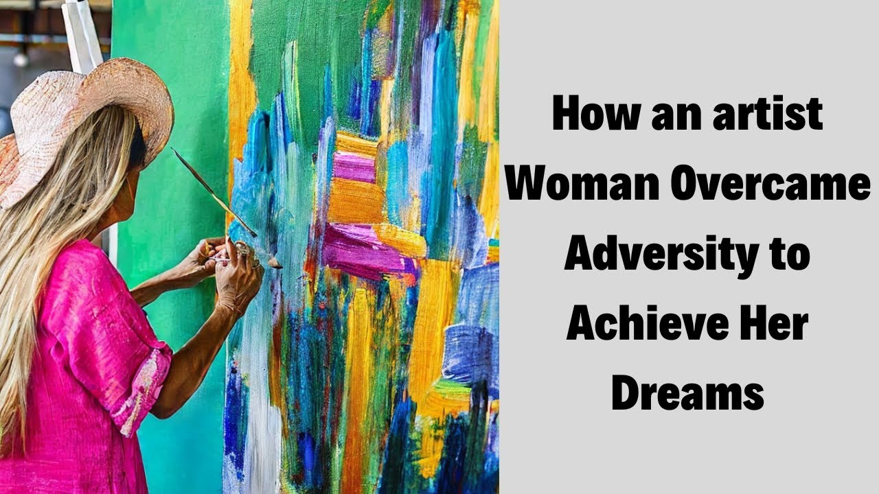 How a artist Woman Overcame Adversity to Achieve Her Dreams short