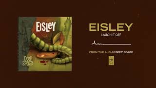 Watch Eisley Laugh It Off video