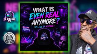 The Age Of Distrust | What Is Even Real Anymore?