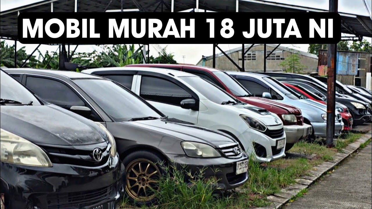 BERBURU Mobil Murah2 nih 18 Juta aja di Lapak Mobil Murah Andalan Tangerang