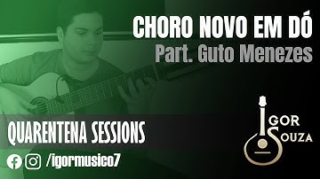 Thumbnail of Quarentena Sessions: Igor Souza & Guto Menezes - Choro Novo em Dó (Waldir Azevedo)