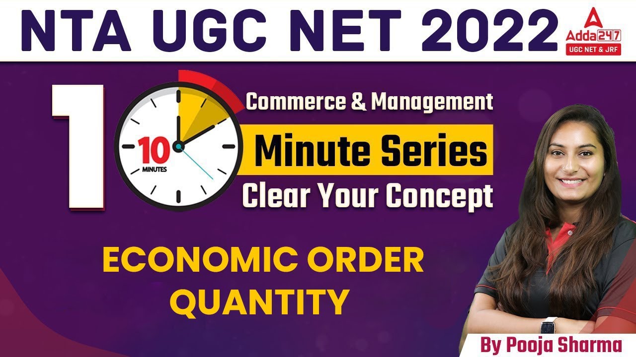 UGC NET 2022 | Commerce & Management |  Economic Order Quantity | 10 Min. Series